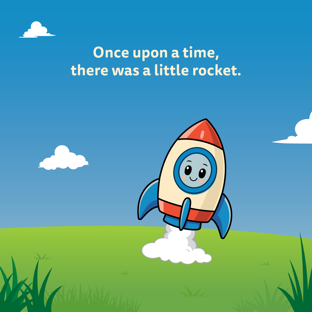 Page from The Little Rocket: 'Once upon a time, there was a little rocket.'